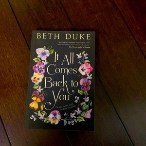 Book- It All Comes Back To You, a novel